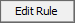 Edit Rule button