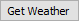 Get Weather request button.