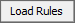 Load Rules button