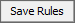 Save Rules button