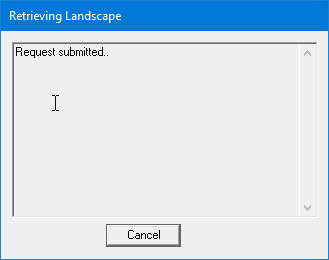 Message confirming a landscape request.