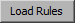Load Rules button.